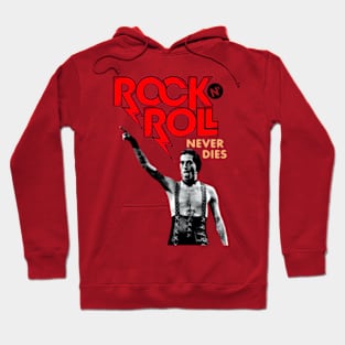 rock n roll never dies Hoodie